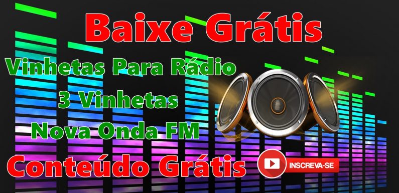Vinhetas Para Rádio FM, Baixe Grátis, Nova Onda FM