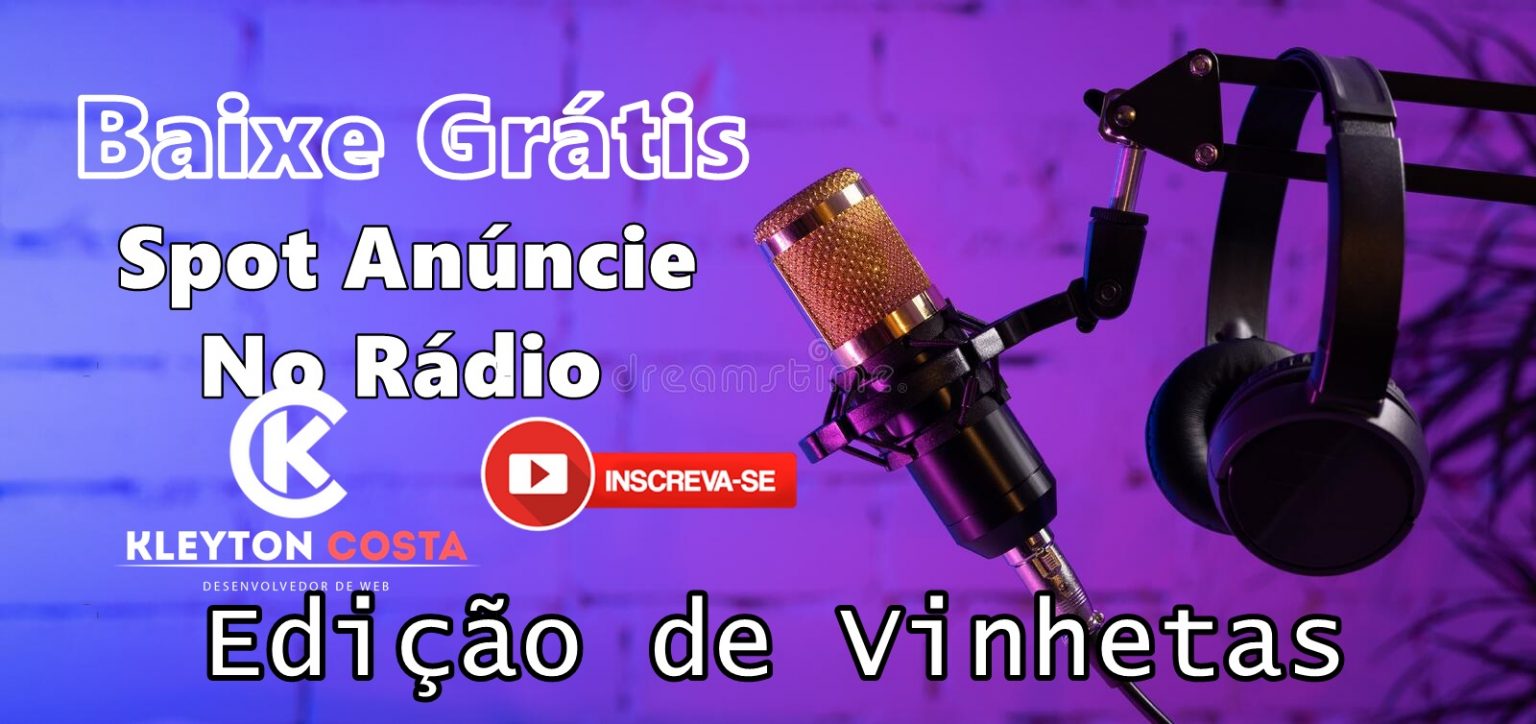 Vinhetas Grátis Para Web Radio, Baixe Agora Spot Anuncie No Rádio ...