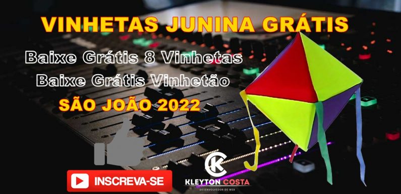Vinhetas Juninas 2022, Baixe Grátis, Conteudo Grátis Para Rádios