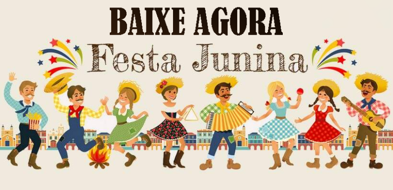 BAIXE AGORA MÚSICAS JUNINA FESTA QUADRILHA, MÚSICAS GRÁTIS