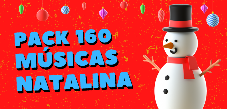 PACK COMPLETO COM MÚSICAS DE NATAL